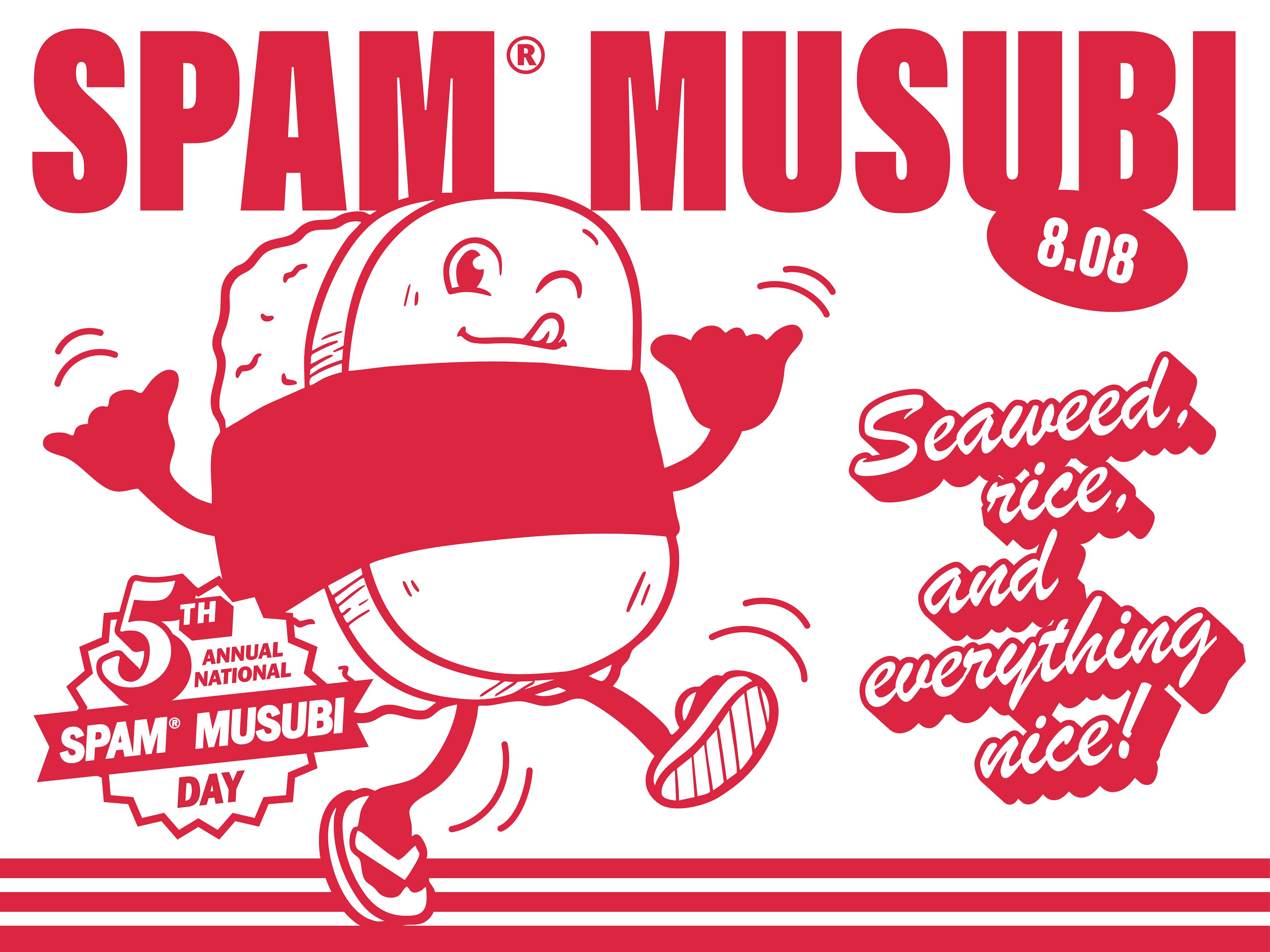 Spam Musubi 808. Seaweed, rice, and everything nice! 5th annual spam musubi day!