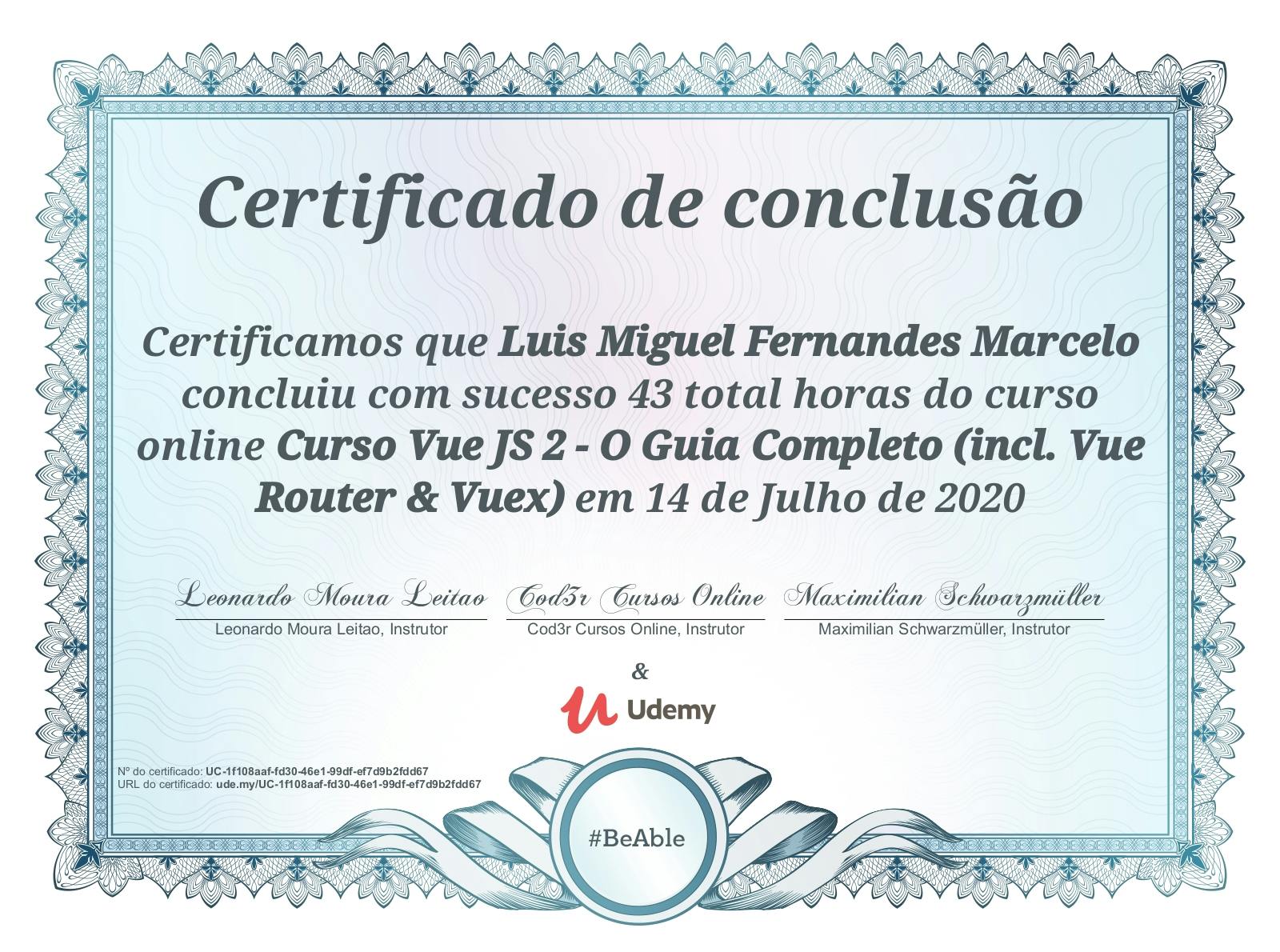 Certificado de conclusão do curso "Curso Vue JS 2 - O Guia Completo (Incl. Vue Router & Vuex)".