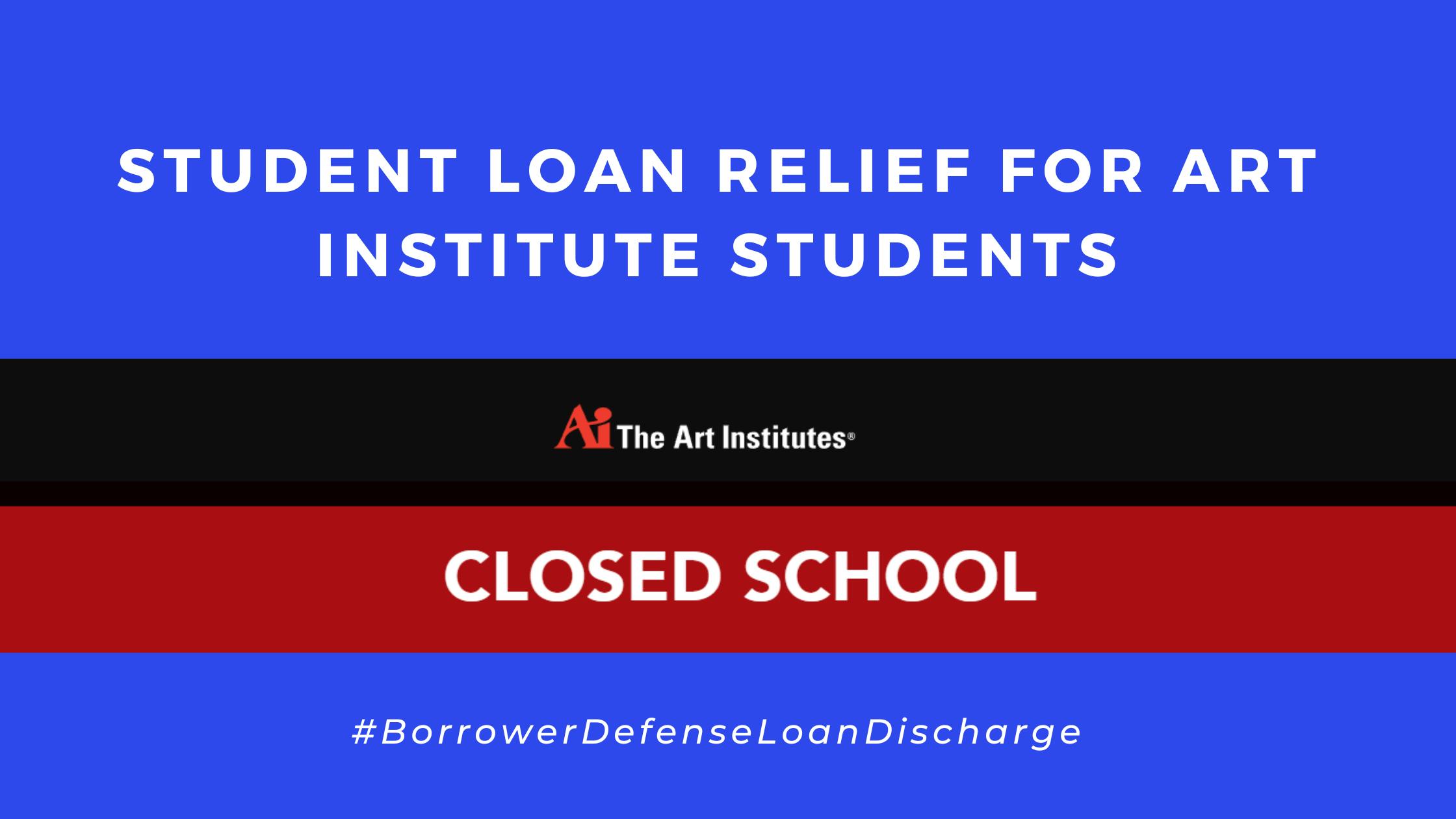 Biden Administration Announces $6.1 Billion Student Loan Relief for Art Institute Students