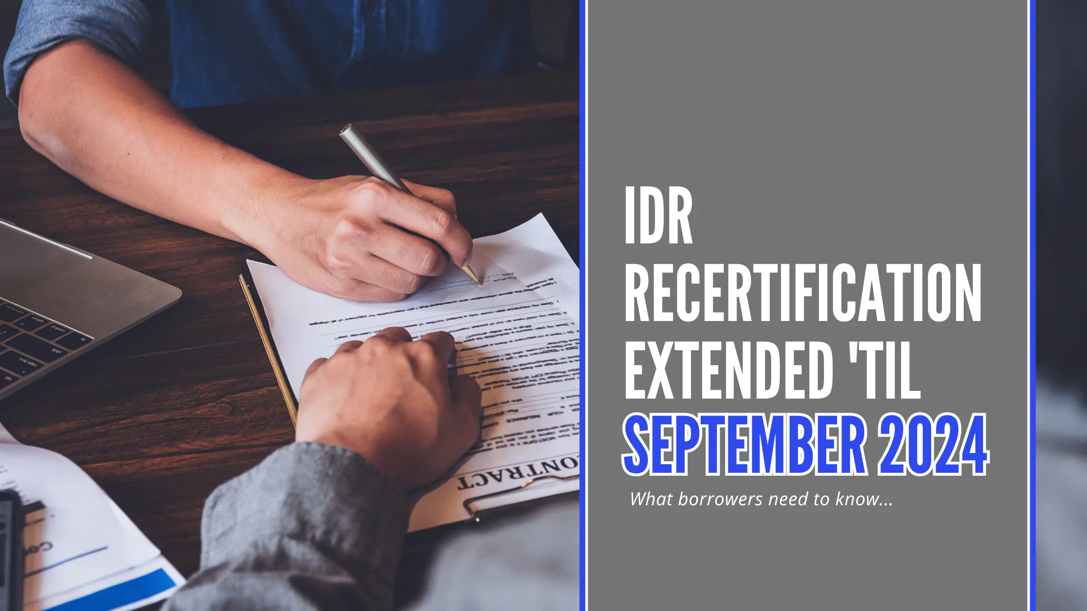LoanSense | IDR Recertification Extended 'til September 2024: What ...