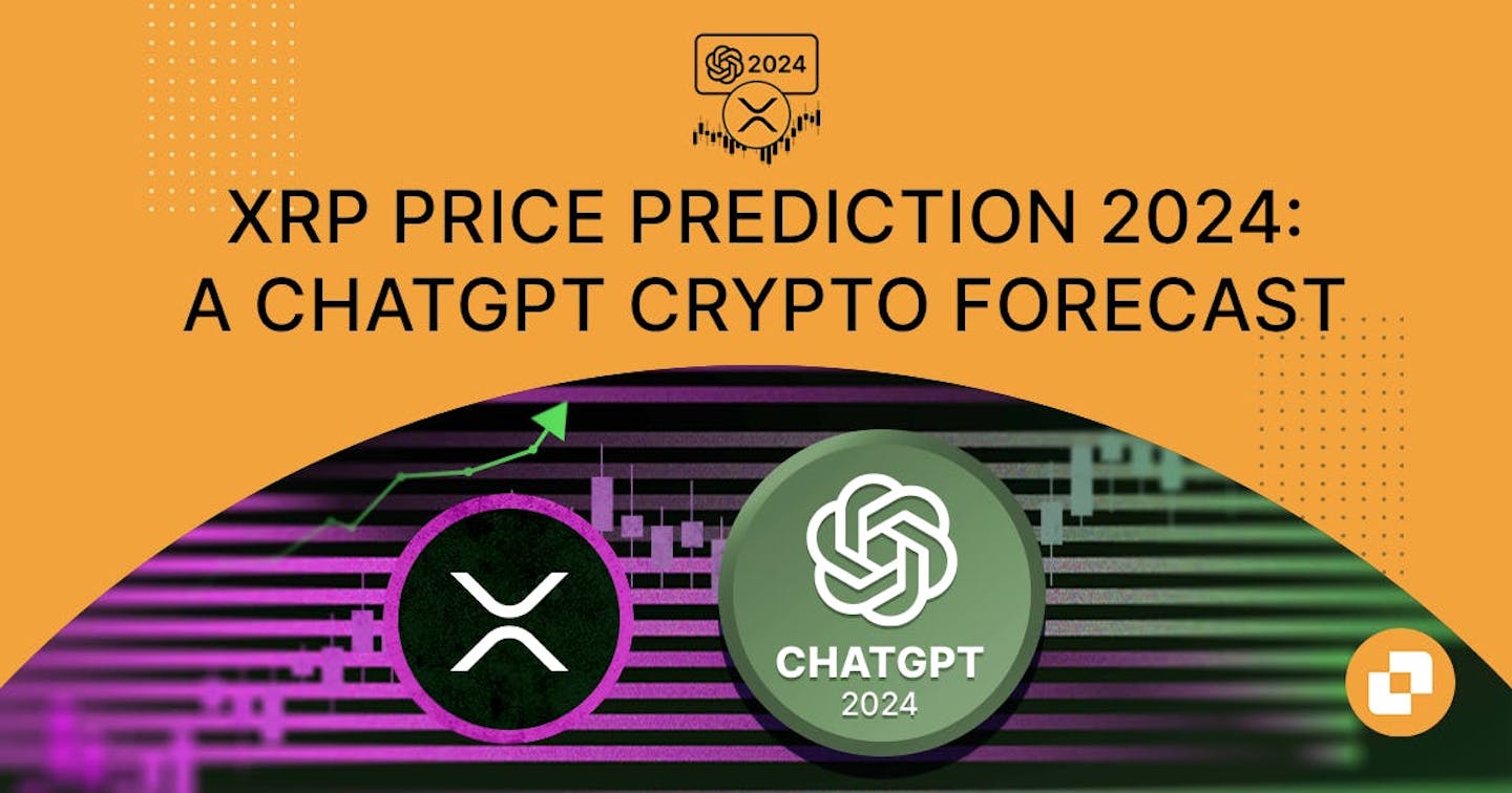 XRP Price Prediction 2024: A ChatGPT Cryptocurrency Forecast