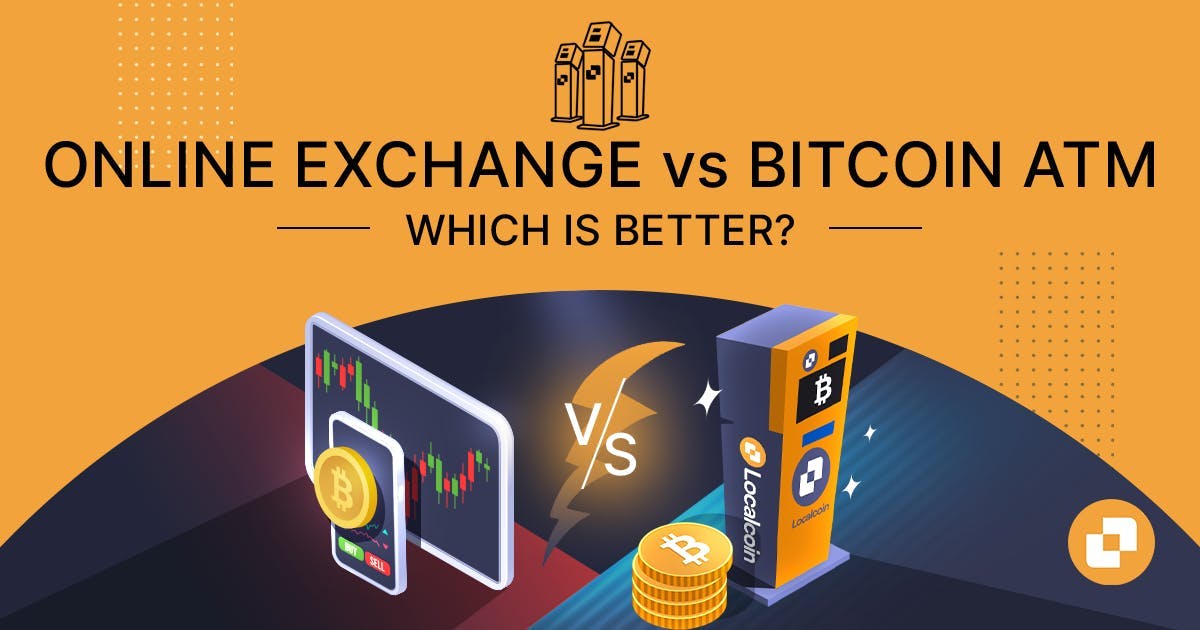 Banner of blog titled "Online Exchange vs Bitcoin ATM: Which Is Better?"