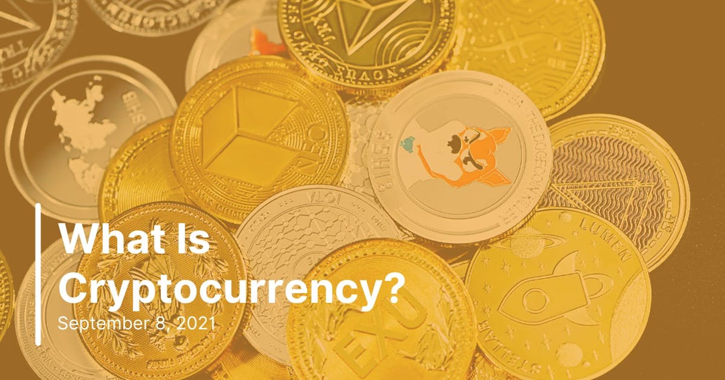 What is cryptocurrency?