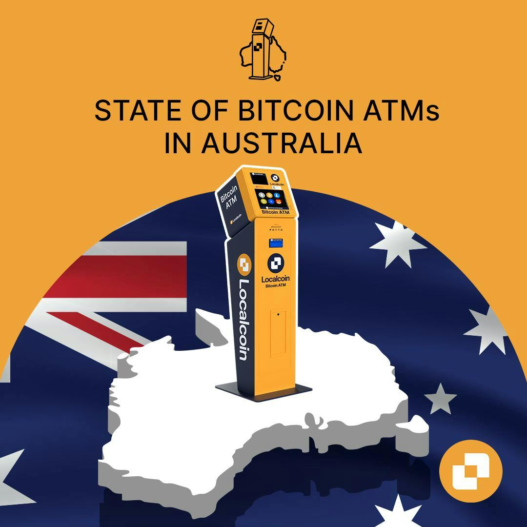 The State of the Bitcoin ATM Market in Australia | Localcoin
