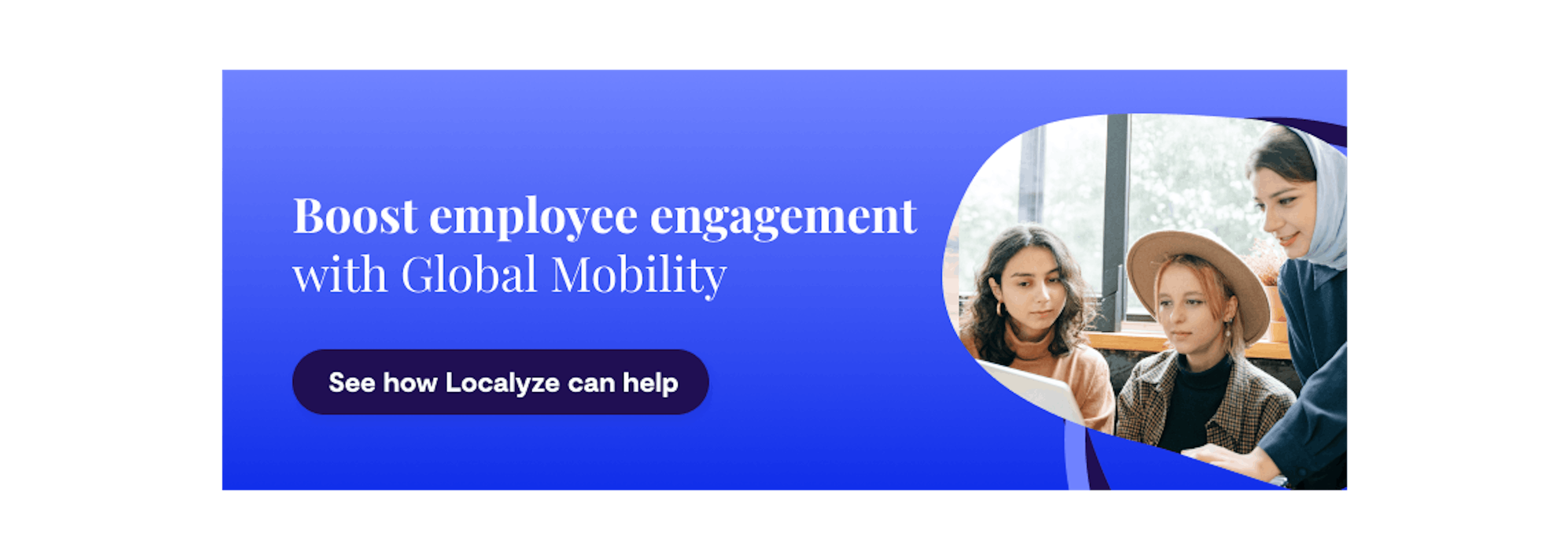 Boost employee engagement with Localyze