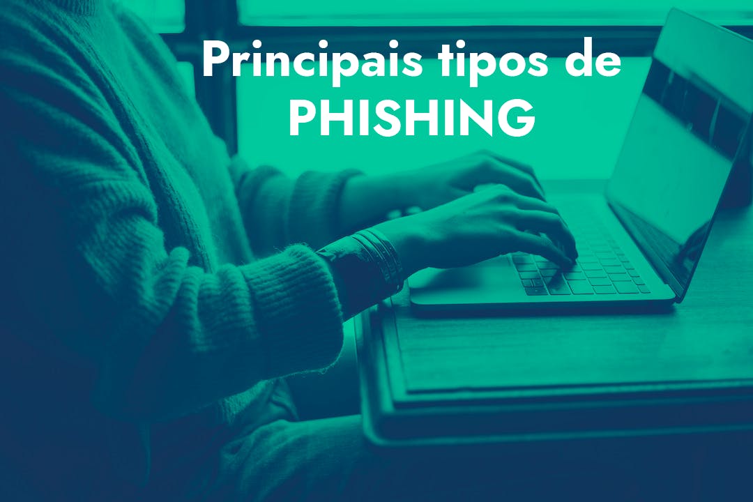 Spear Phishing e outros principais tipos de ataque