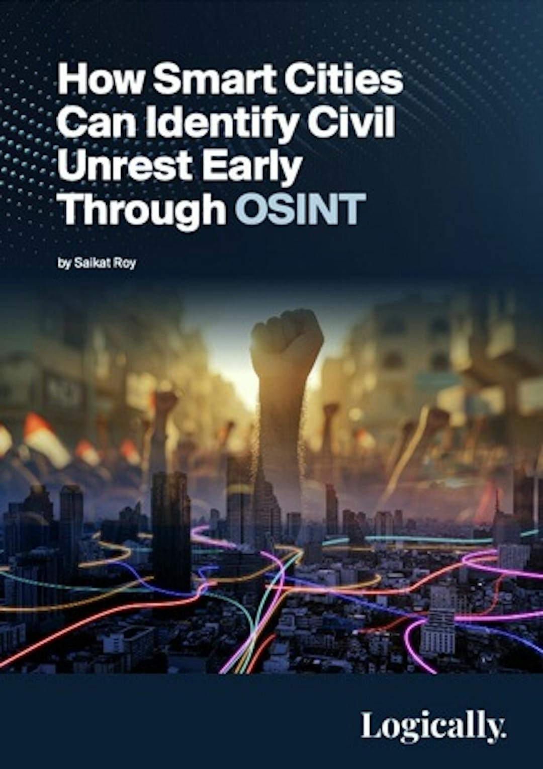 How Smart Cities Can Identify Civil Unrest Early Through OSINT