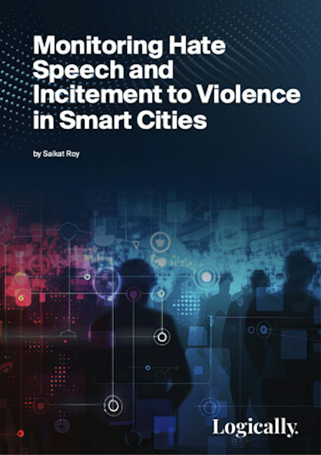 Monitoring hate speech and incitement to violence in smart cities
