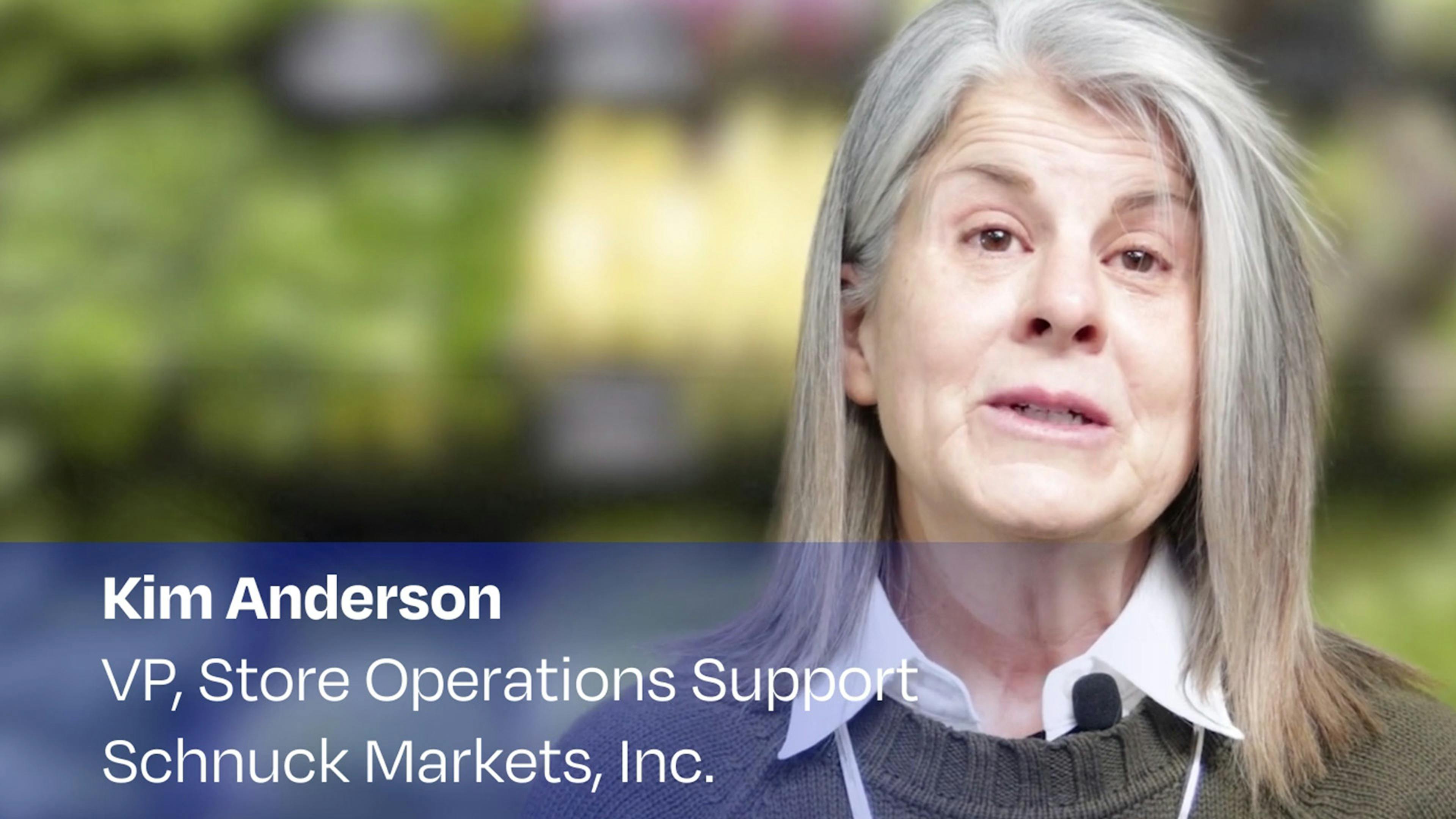 Kim Anderson: Schnucks