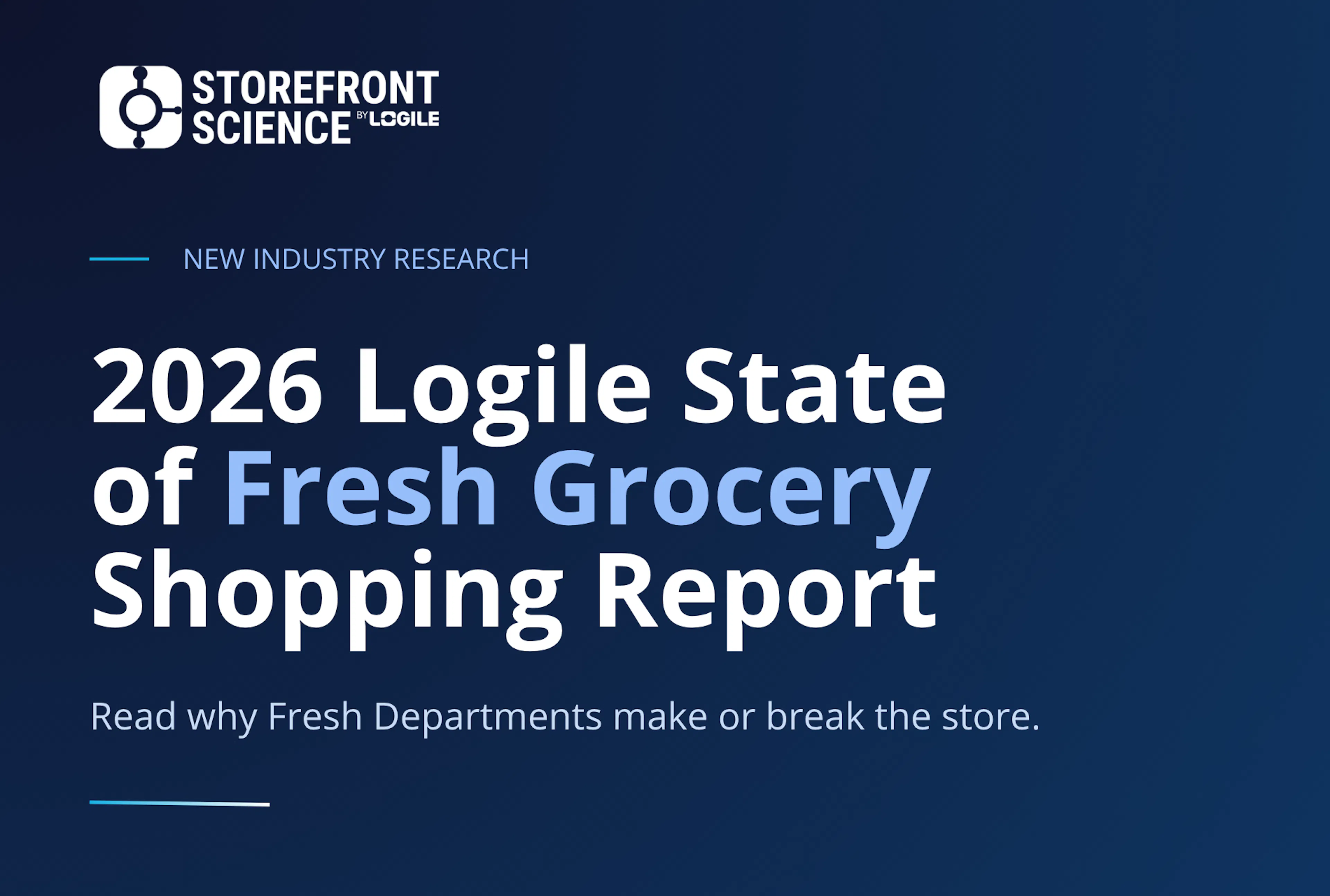 2026 Logile State of Fresh Grocery Shopping Report