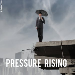Pressure Rising