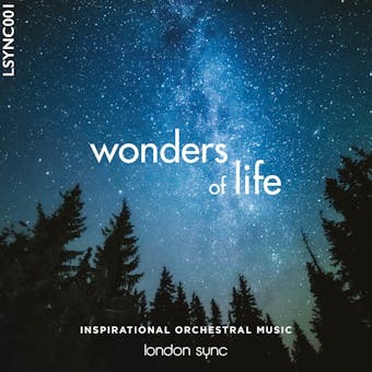 Wonders of Life | London Sync Music
