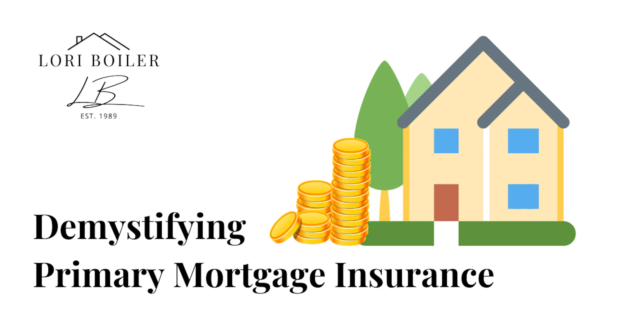 Demystifying Private Mortgage Insurance (PMI): What You Need to Know ...