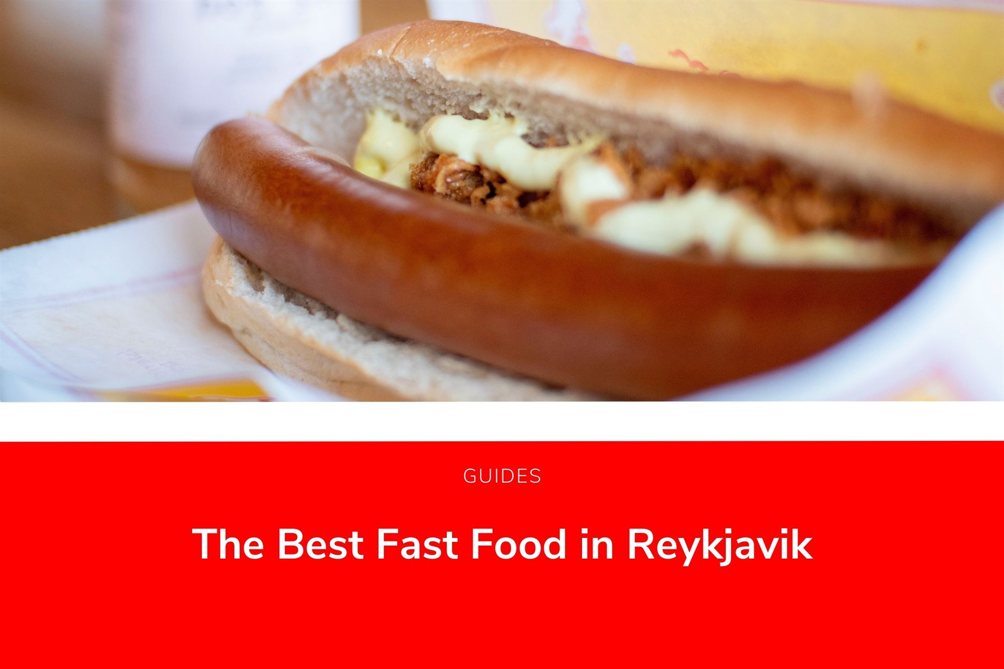 Dónde encontrar la mejor comida rápida en Reykjavík