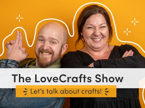 The LoveCrafts Show!