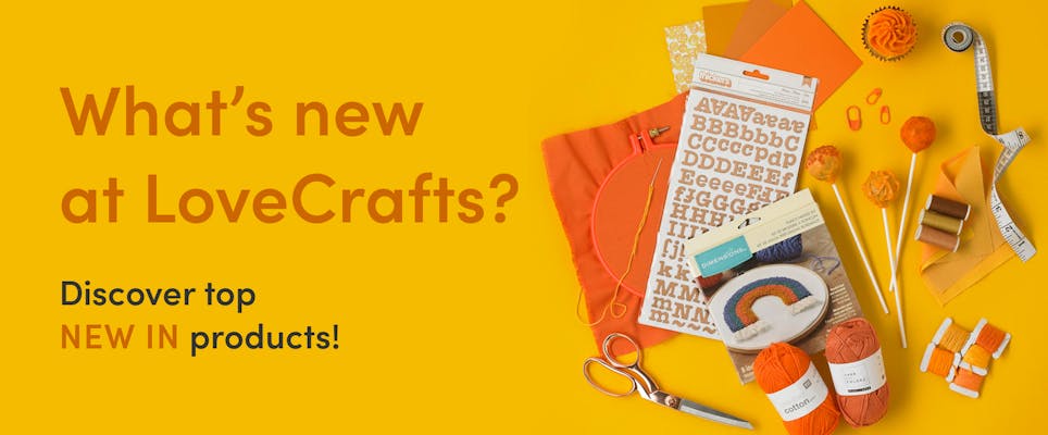 Discover all things NEW at LoveCrafts!