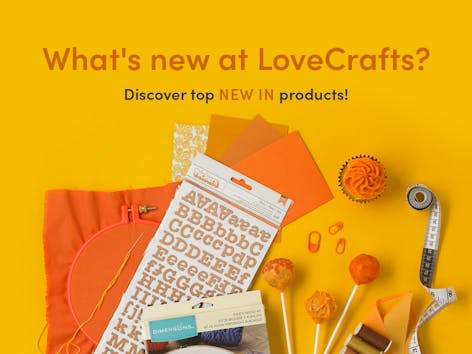Discover all things NEW at LoveCrafts! 