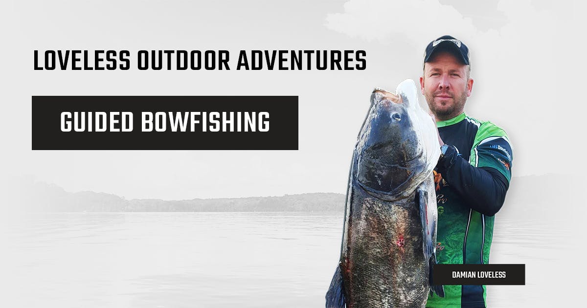 Bowfishing Guide on Kentucky Lake | Loveless Outdoor Adventures