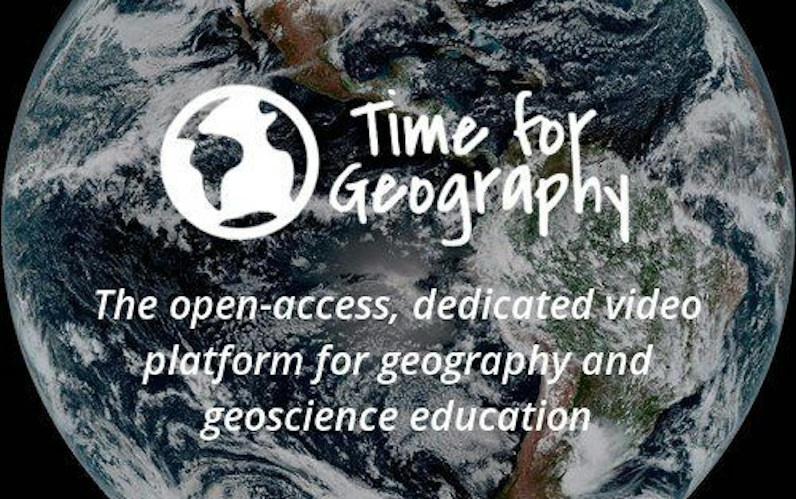 Image of the Earth from space, with a white logo in the top left corner that depicts a globe with a line through the centre. To the right of the logo, the words "Time for Geography" are written in a casual, handwritten font. Below the logo and text, the words "The open-access, dedicated video platform for geography and geoscience education" are written in a smaller, sans-serif font. The background is dark and the planet is shown with clouds swirling over the landmasses and oceans.