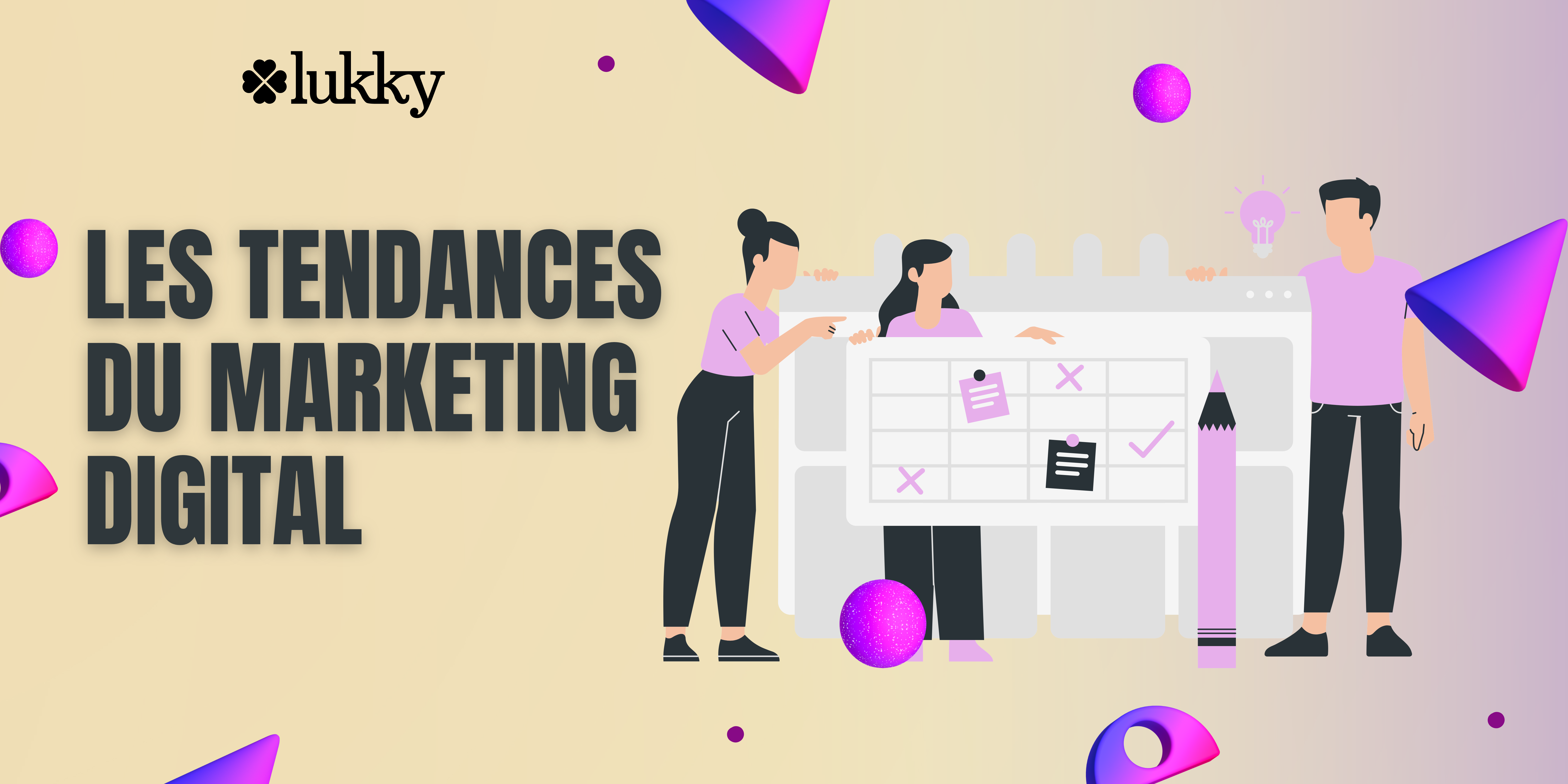 Les Tendances Du Marketing Digital | Lukky