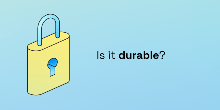 Is it durable?