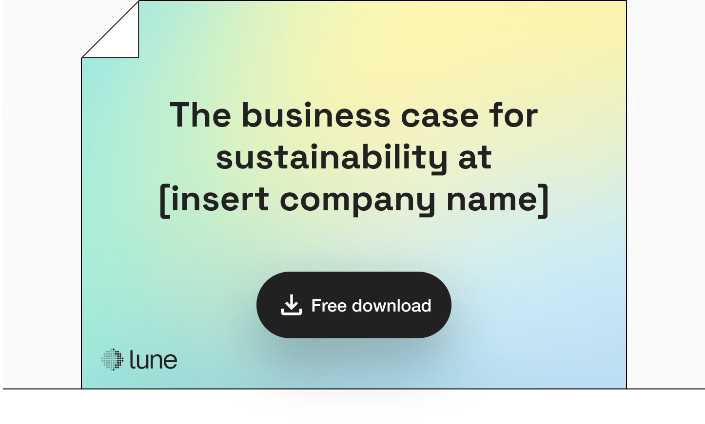 Free download: the business case for sustainability at [insert company name]