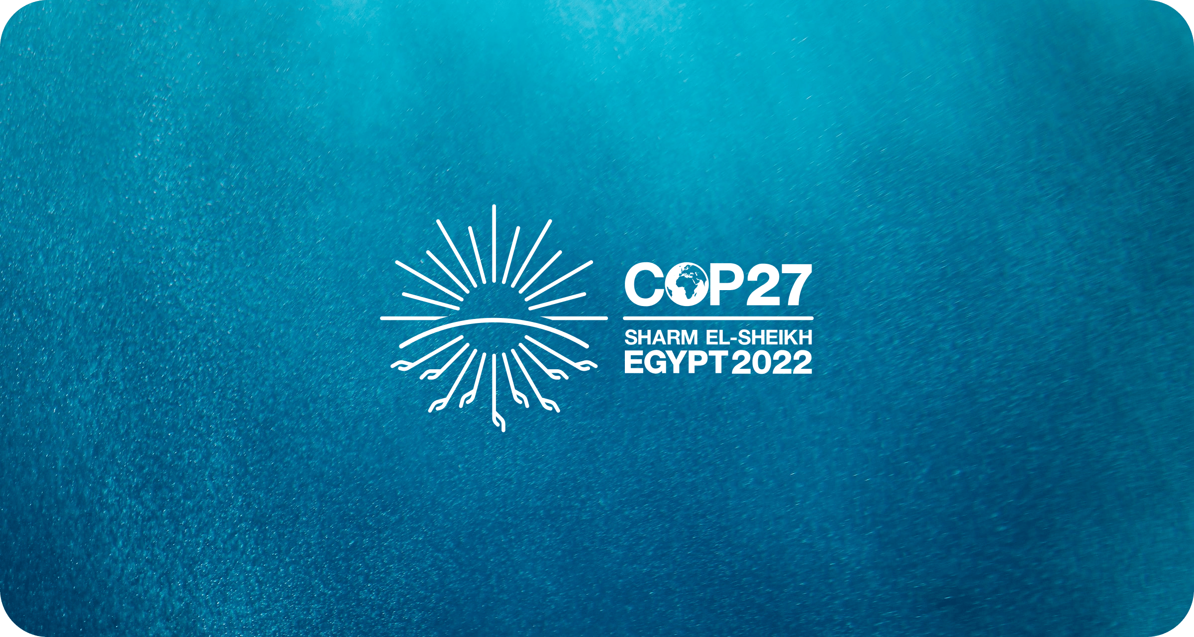 COP27: Sharm El-Sheikh Egypt 2022