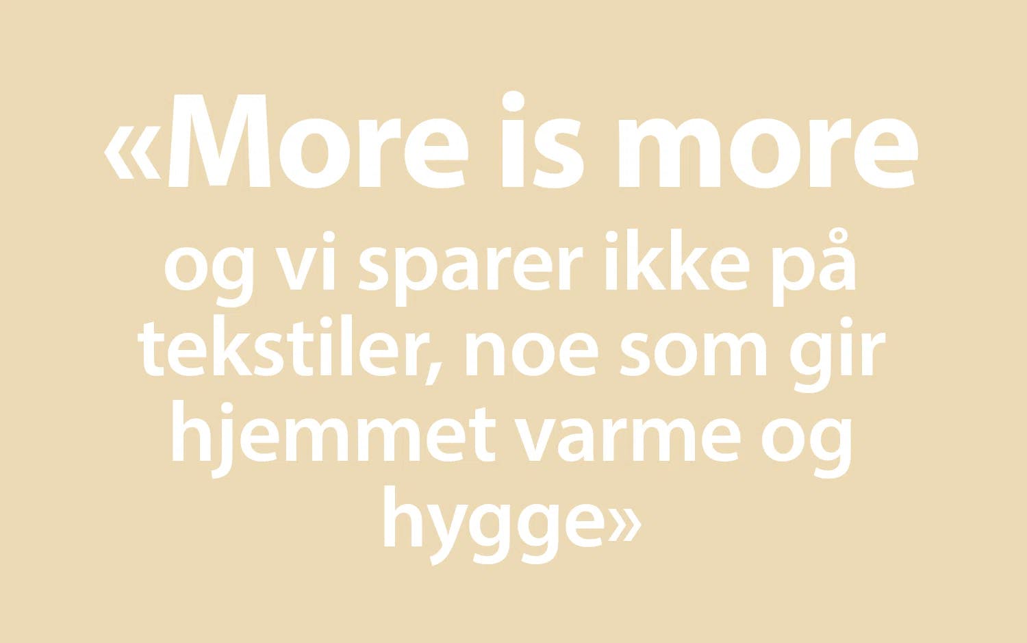 More is more
