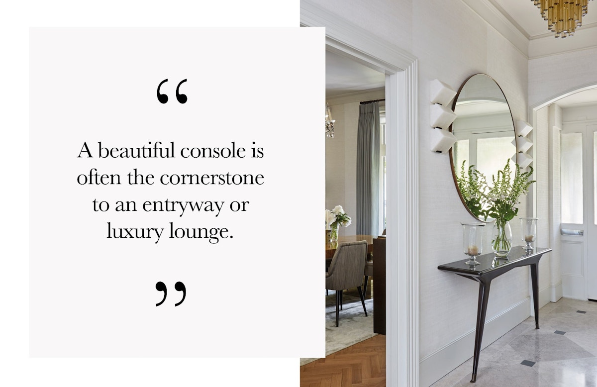 24 Console Table Designs You'll Love | LuxDeco