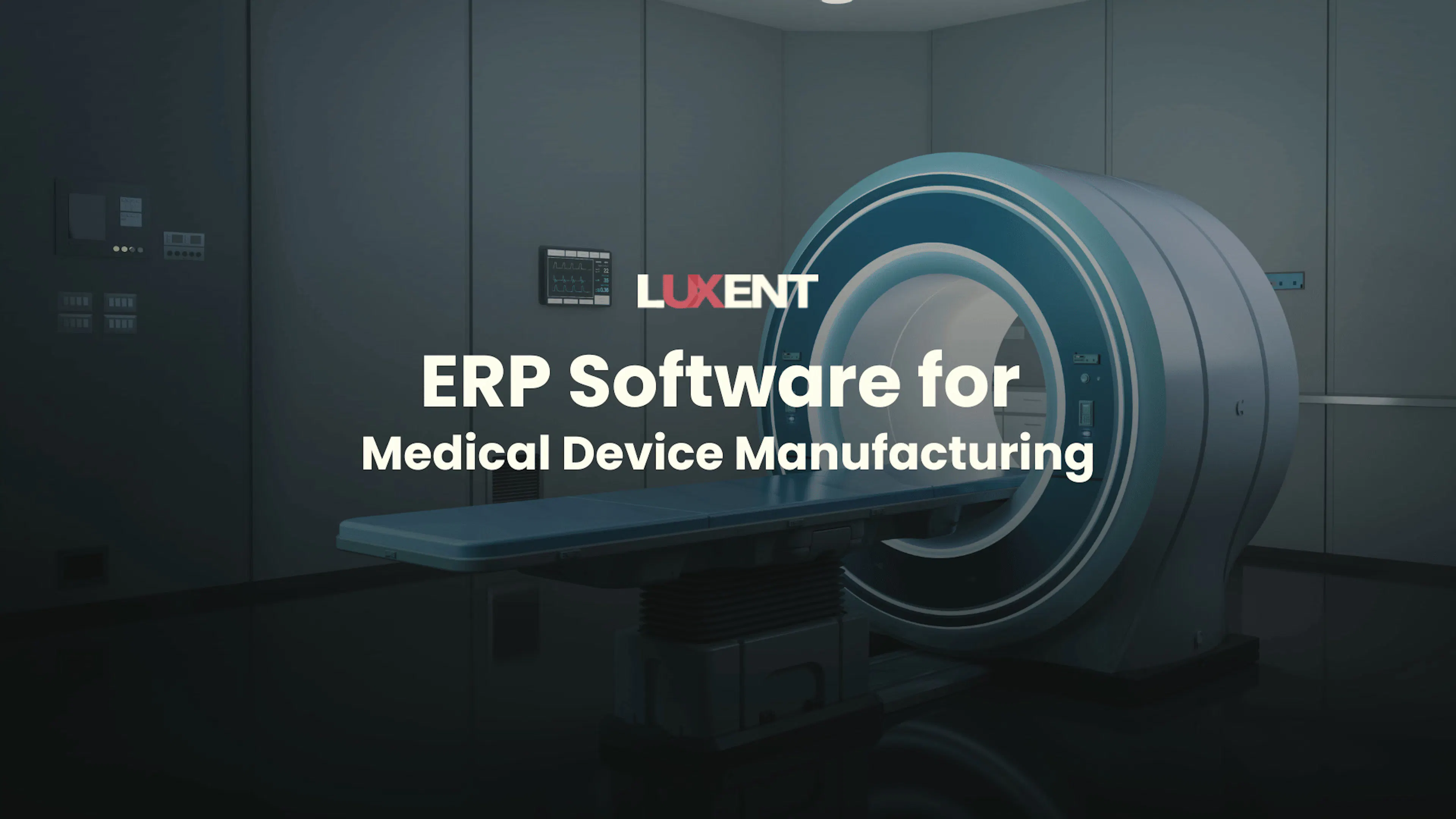 ERP Software for Medical Device Manufacturing: Streamline Compliance & Quality Control