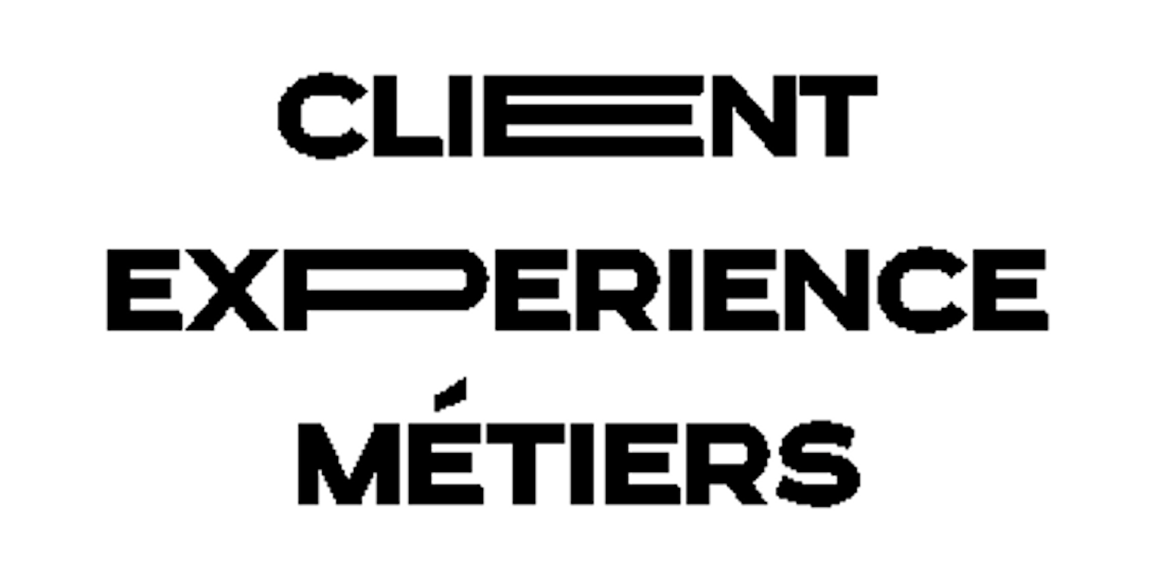 Client Experience Métiers