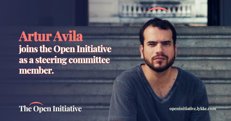 Dr. Artur Avila joins the Steering Committee of The Open Initiative