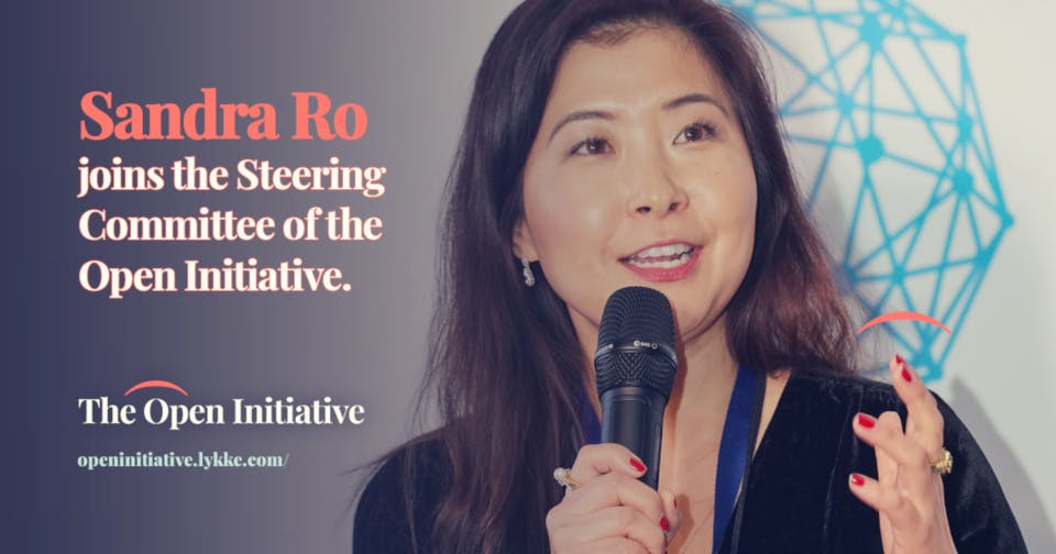 Sandra Ro, the CEO of the Global Blockchain Business Council (GBBC)  joins the Steering Committee of The Open Initiative