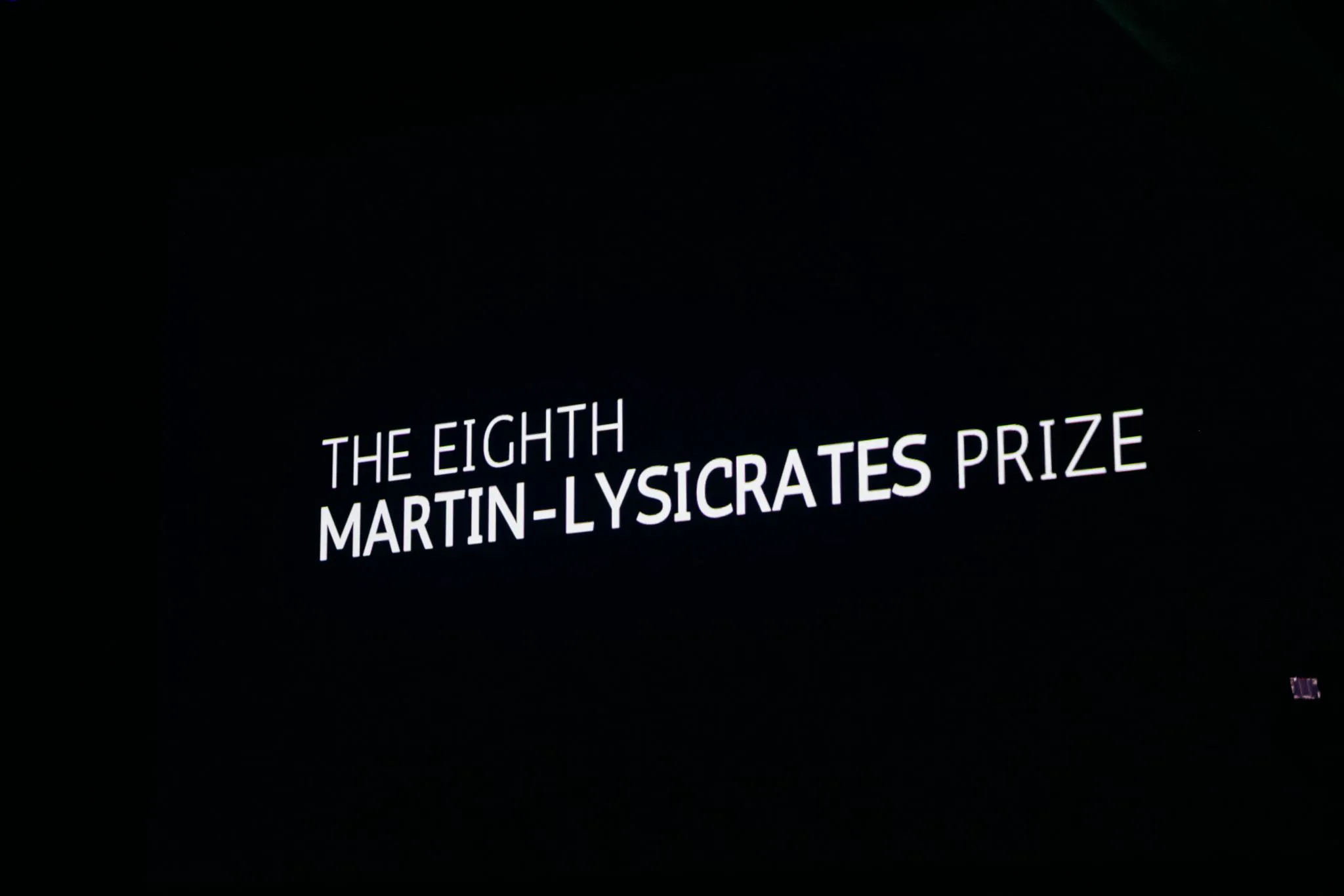 The Eighth Martin Lysicrates Prize