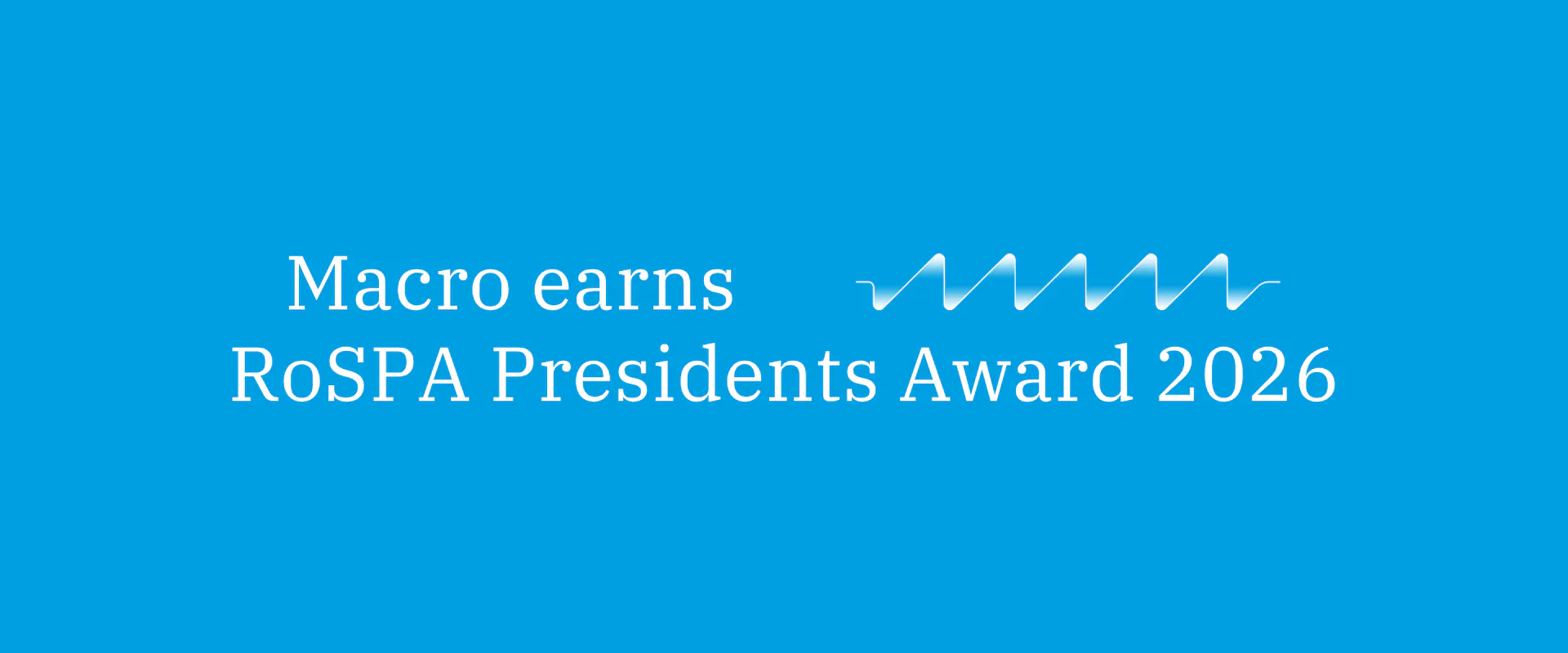 Macro earns RoSPA presidents award 2026