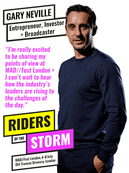 Manchester United Icon And Serial Entrepreneur Gary Neville To Give 'Riders Of The Storm' MAD//Fest Keynote
