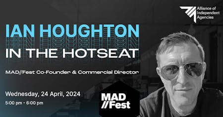 In The Hotseat with Ian Houghton, Co-Founder of MAD//Fest
