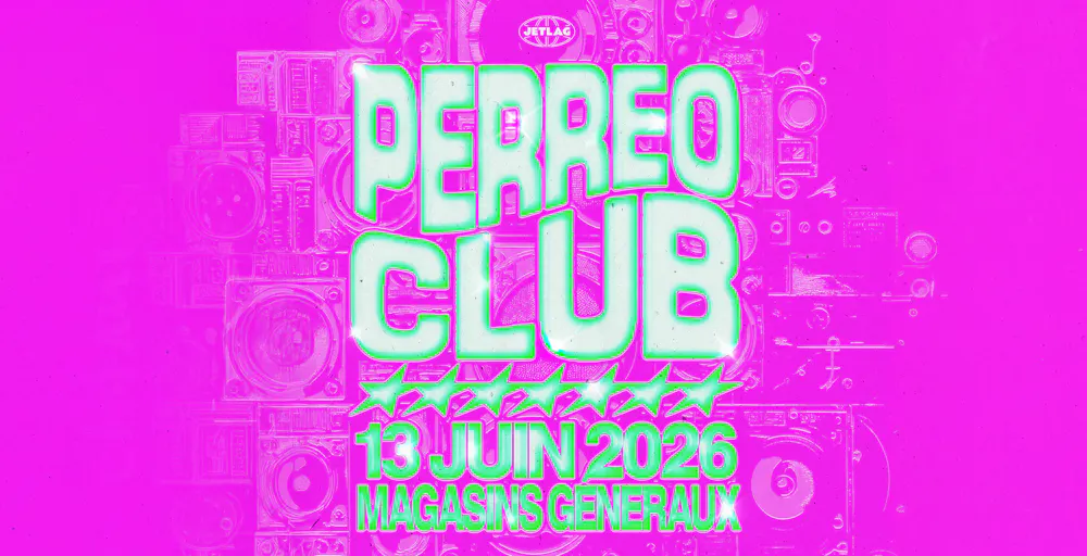 jetlag, perreo club, soirée, club, pantin, magasins généraux 