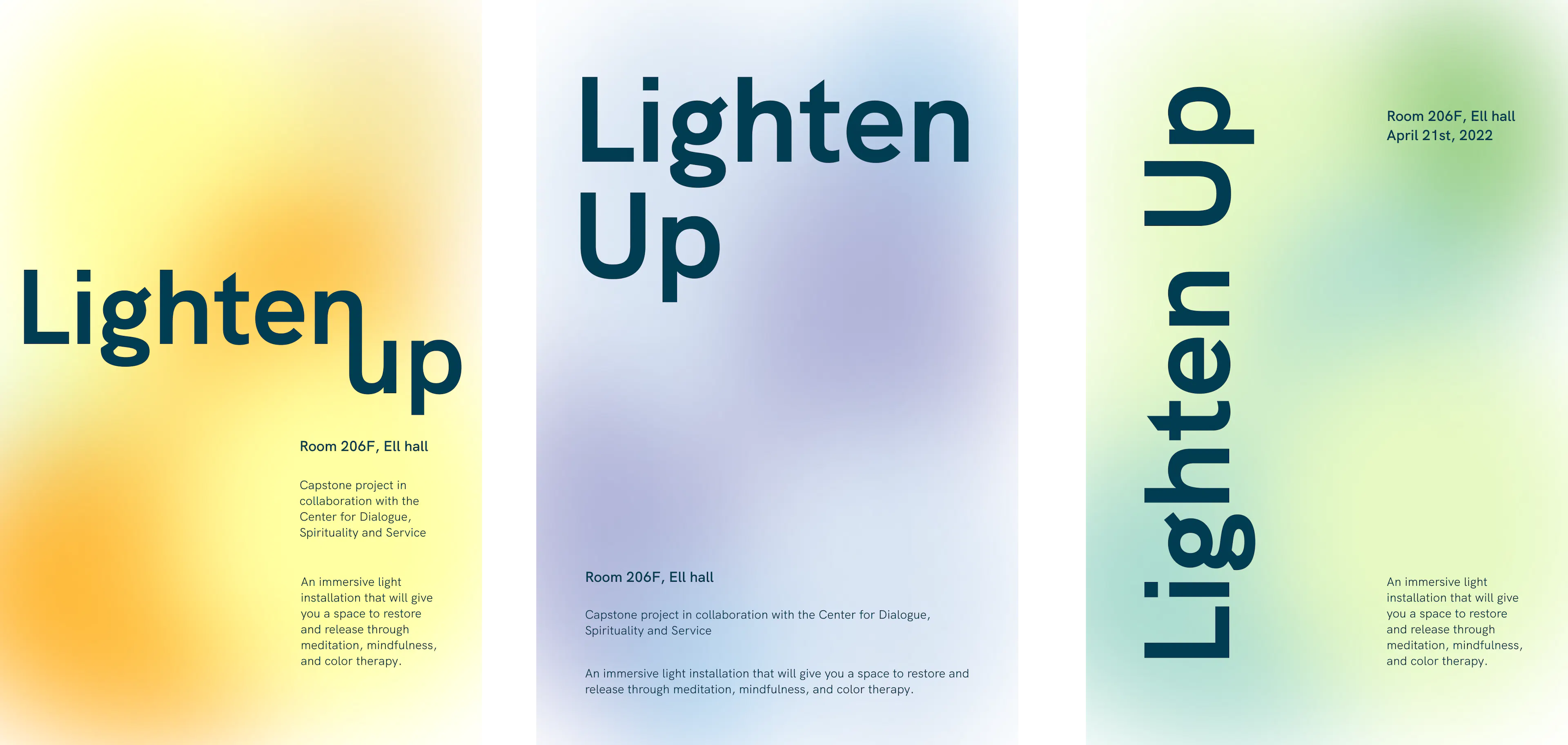 Posters with information on location and idea of exhibit