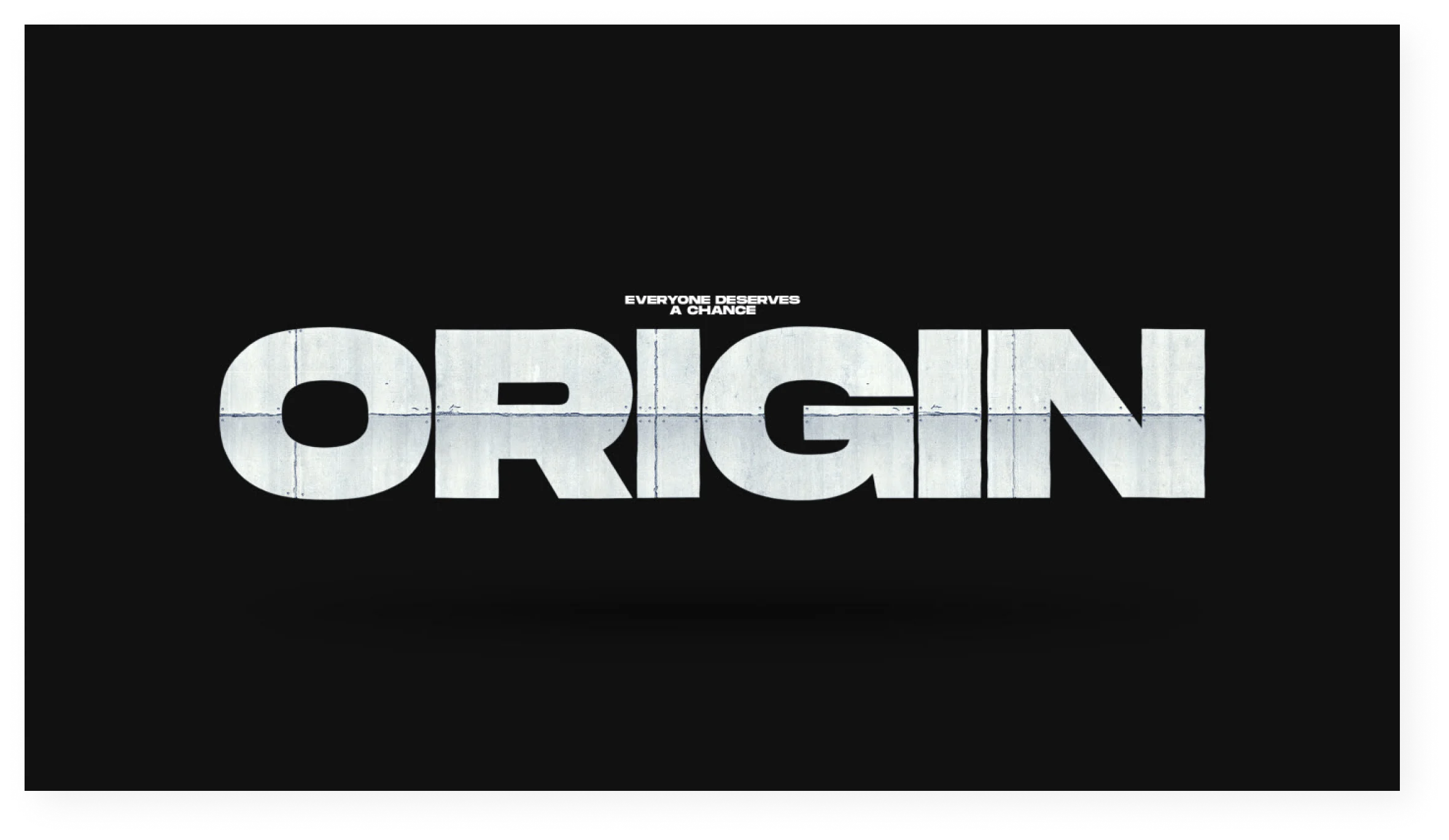 Is written on the interactive screen, Everyone deserves a chance, Origin.