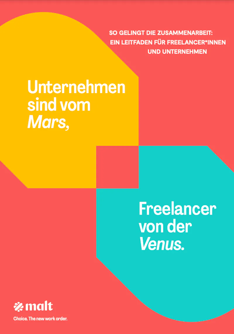 "Unternehmen sind vom Mars, Freelancer*innen von der Venus" whitepaper Malt