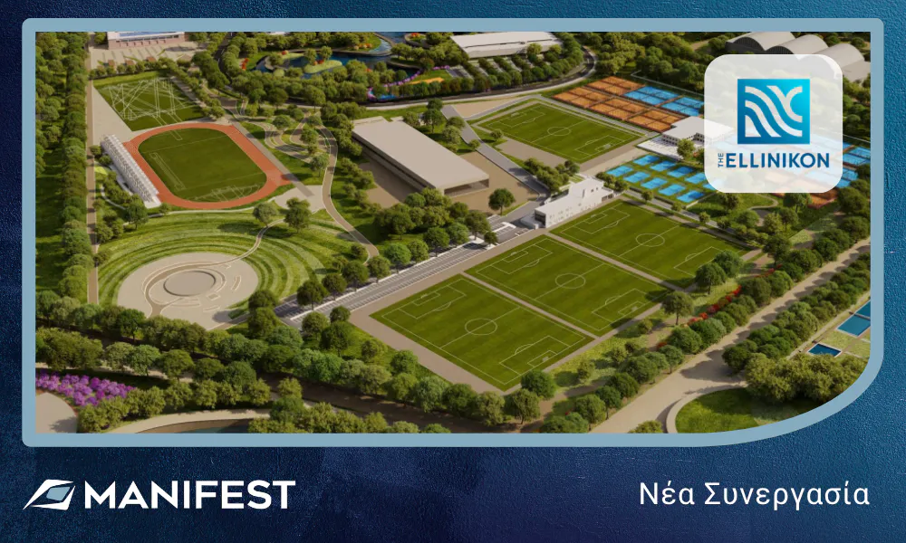 The Ellinikon Sports Park, Νέα Συνεργασία Manifest
