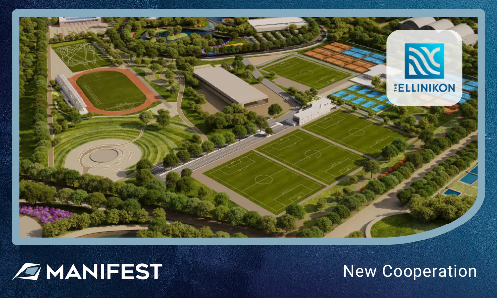 The Ellinikon Sports Park, New Cooperation with Manifest