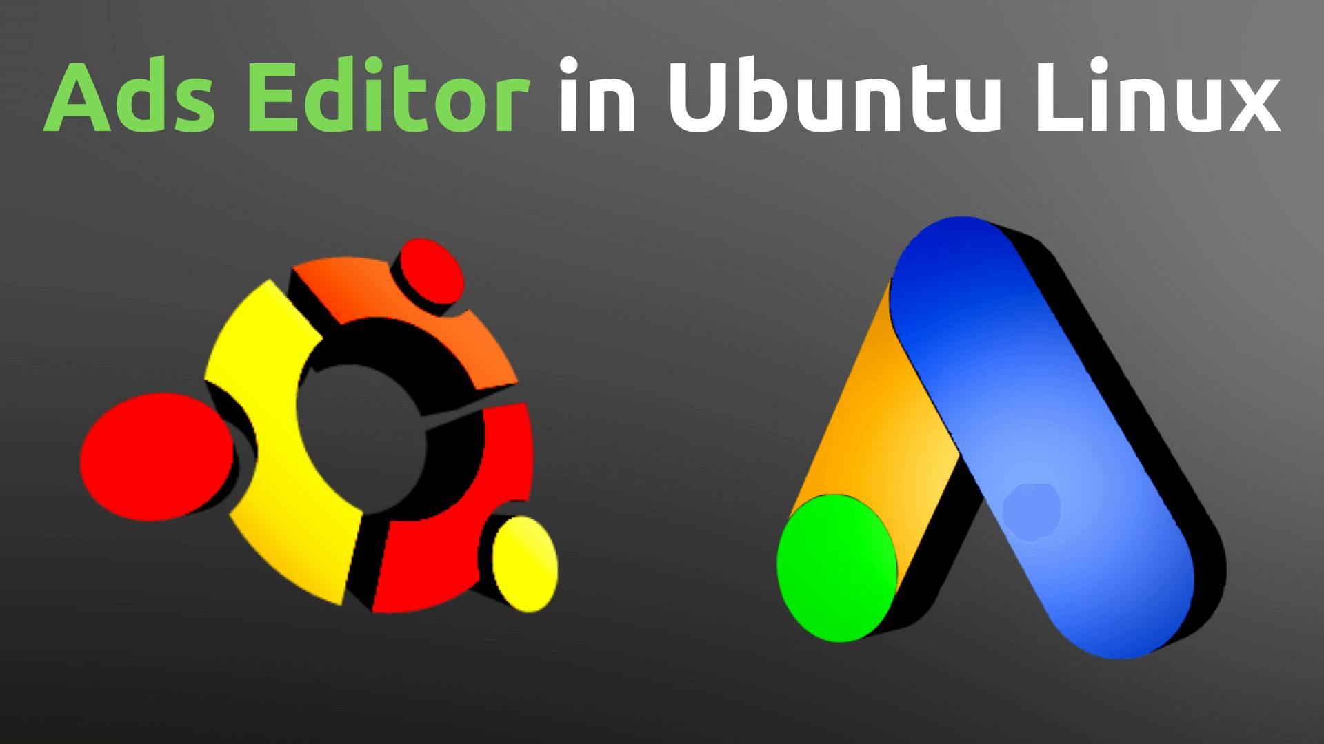 adwords editor on ubuntu linux