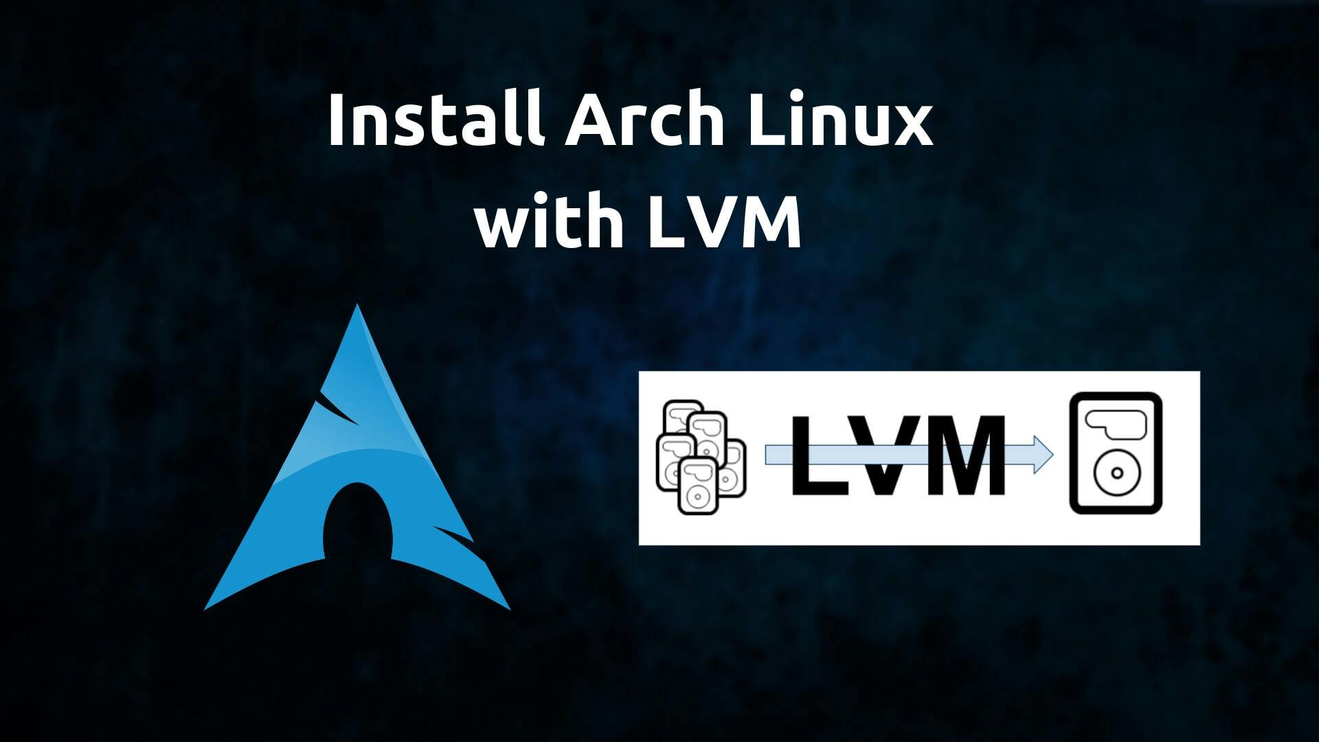 arch linux with lvm