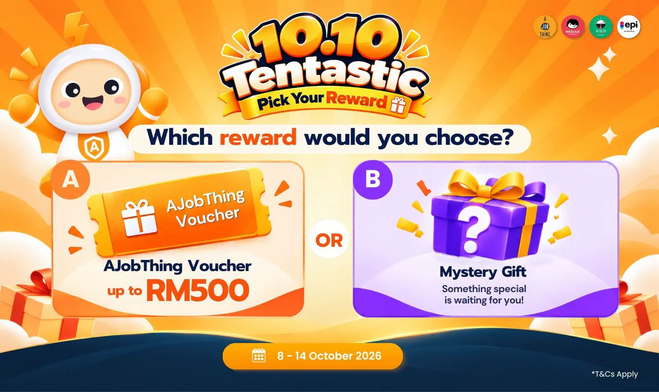 10.10 Tentastic. Stand a chance to win AJobThing Voucher Up To RM500 or Mystery Gift. Promo: 8-14 October 2026.