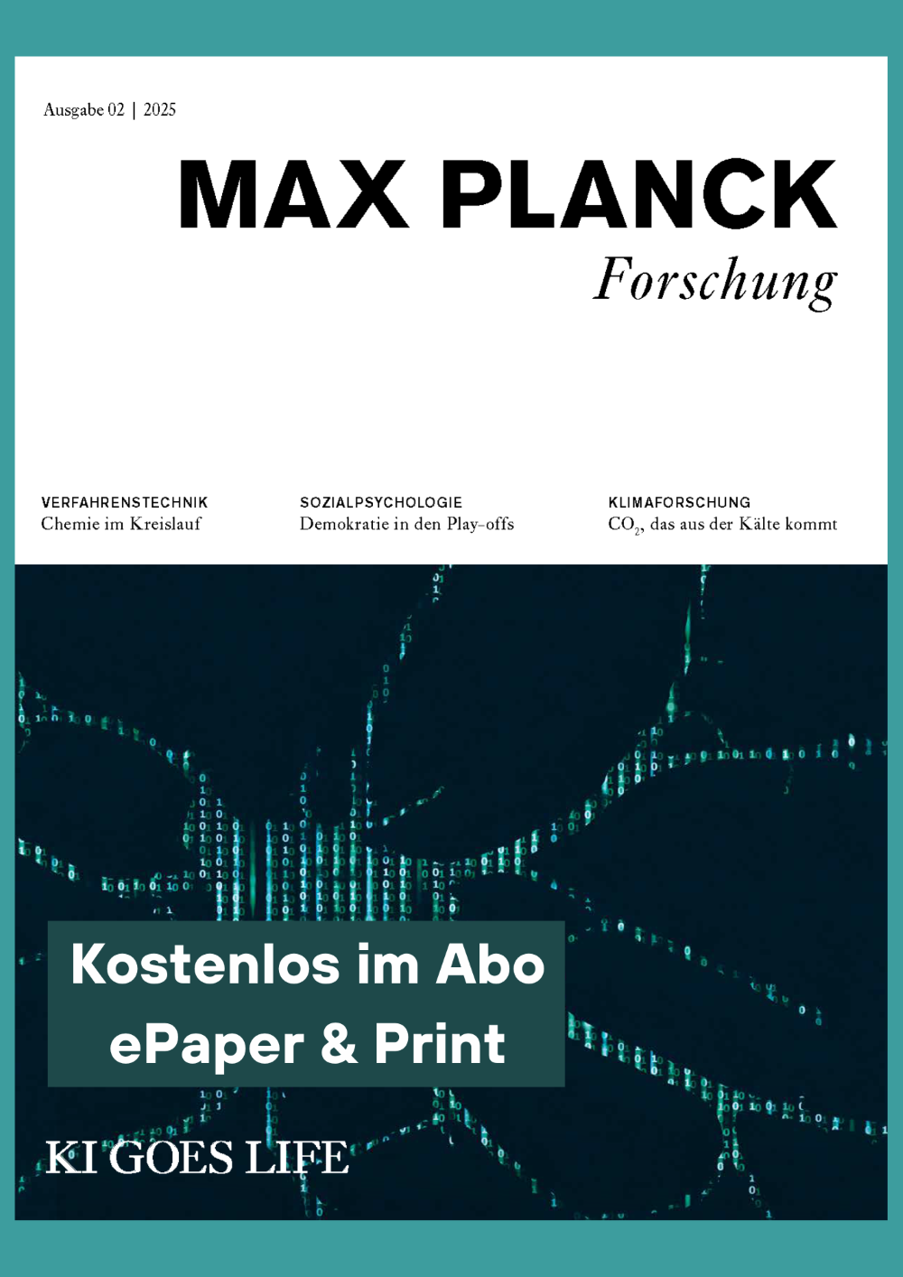 Zweite Ausgabe der MAX PLANCK Forschung 2025