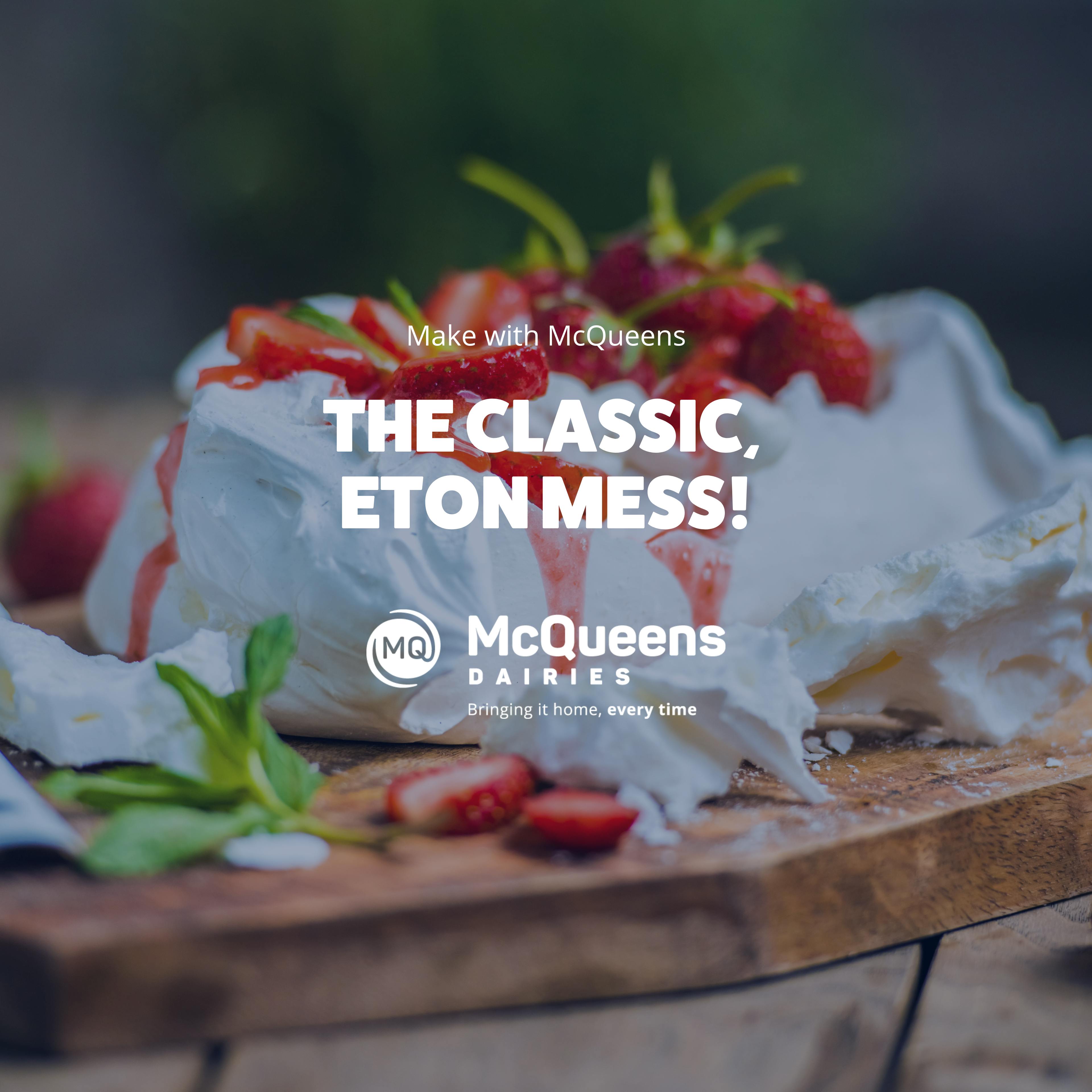 'Make with McQueens' Fresh Eton Mess Recipe