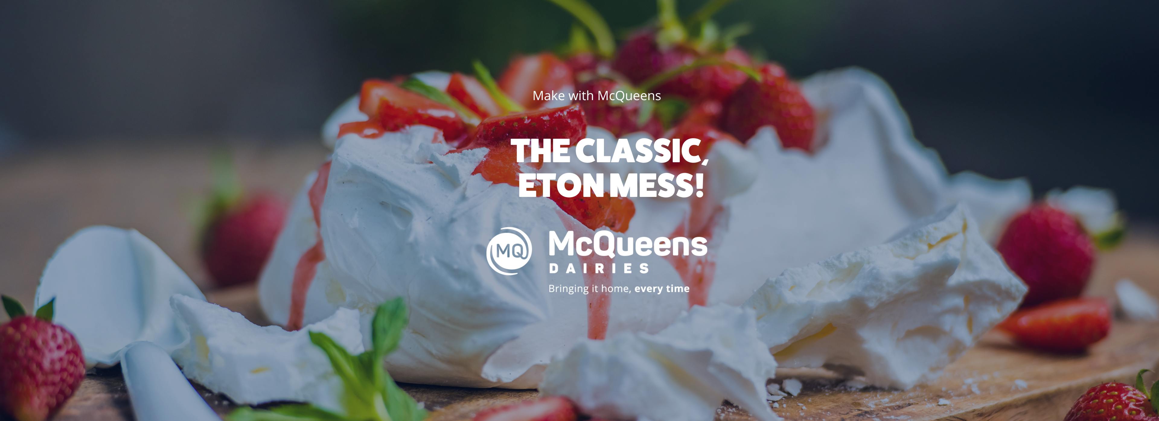 'Make with McQueens' Fresh Eton Mess Recipe