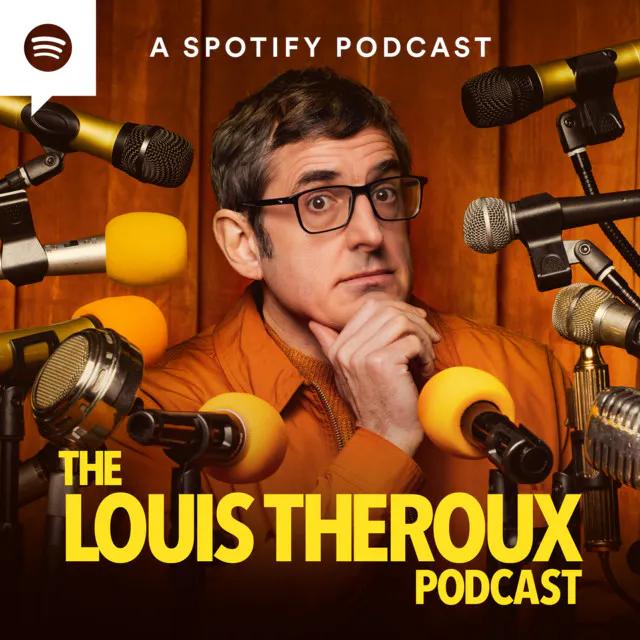 Louis Theroux Podcast